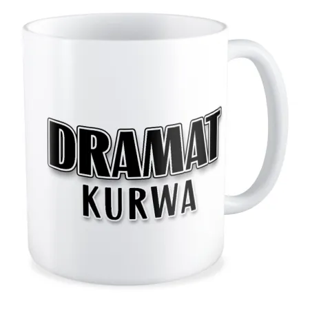 Kubek BEZ CENZURY Dramat k*rwa